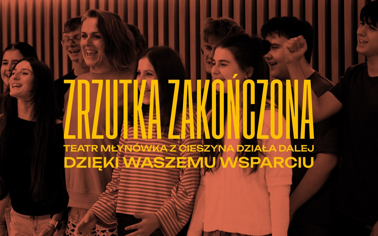 Spendenaktion abgeschlossen! Das Młynówka-Theater aus Cieszyn arbeitet dank Ihrer Unterstützung weiter!